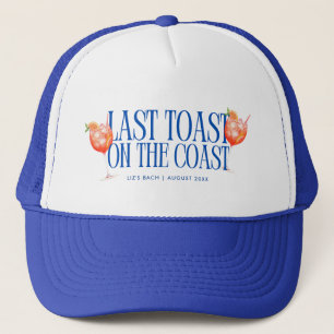 Last Toast on the Coast Aperol Spritz Bachelorette Trucker Hat