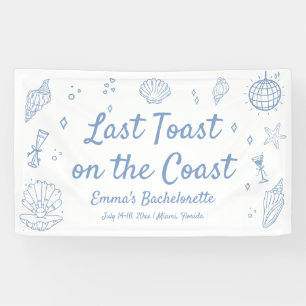 Last Toast on the Coast Bachelorette  Banner