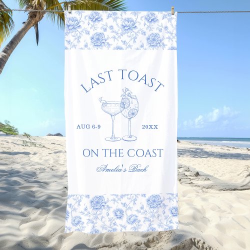 Last Toast on the Coast Bachelorette Beach Towel
