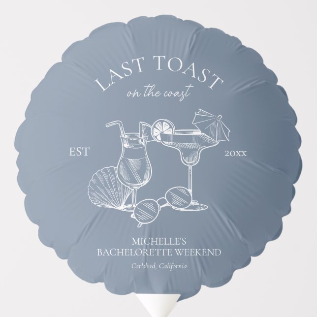 Last Toast On The Coast Bachelorette Party Balloon (Front)