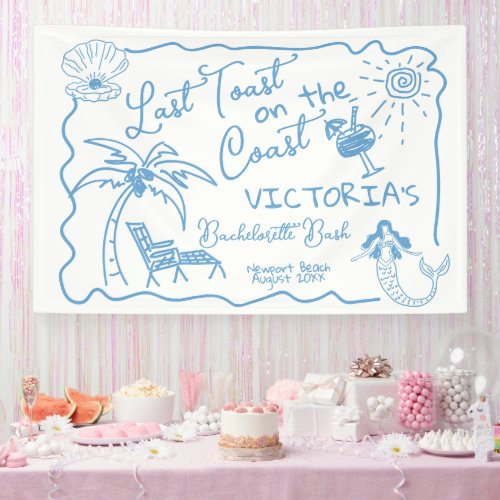 Last toast on the coast Bachelorette Party Banner