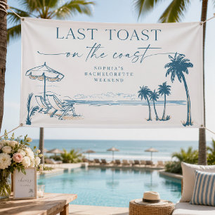 Last Toast on the Coast Bachelorette Party Banner