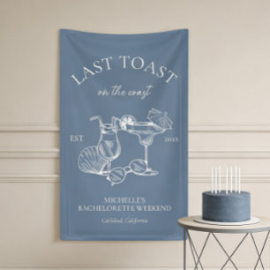 Last Toast On The Coast Bachelorette Party Banner