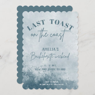 Last toast on the coast Bachelorette party Invitation