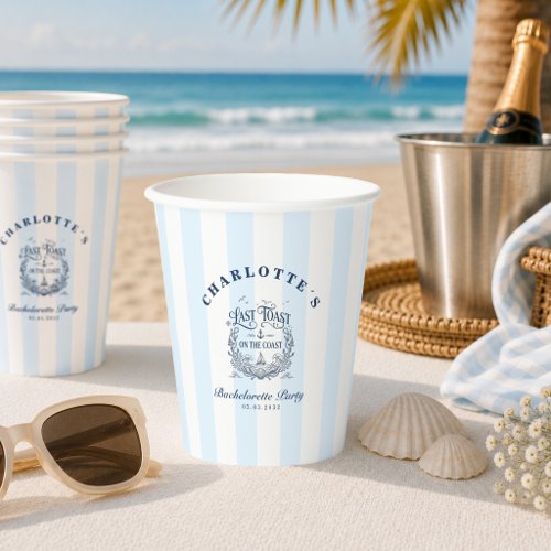 Last Toast on the Coast! Bachelorette Party  Paper Cups