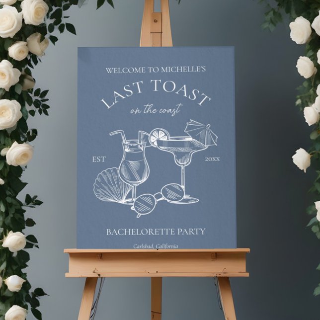 Last Toast On The Coast Bachelorette Party Welcome Foam Board (Creator Uploaded)