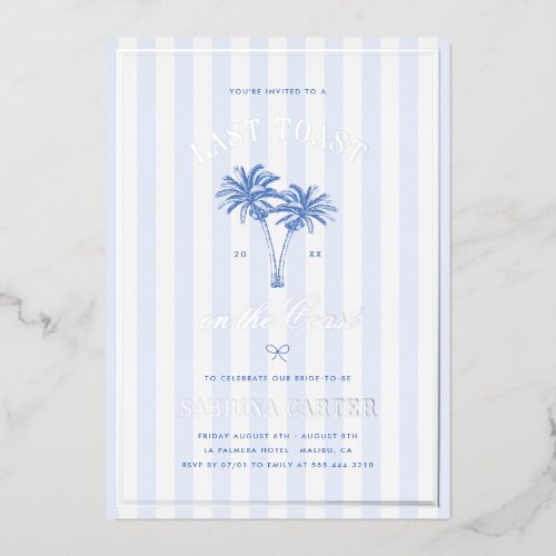 Last Toast On The Coast Bachelorette Weekend Foil Invitation