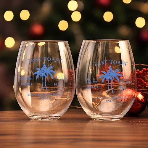 Last Toast on the Coast Bachelorette Weekend Party Stemless Wine Glass