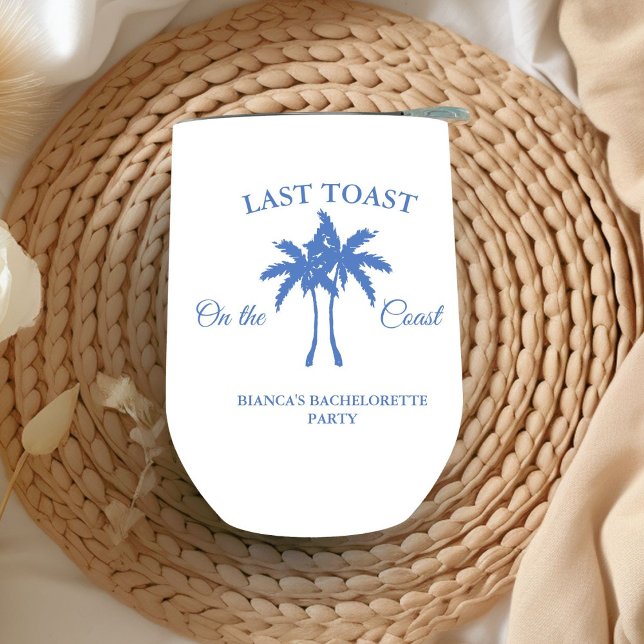 Last Toast on the Coast Bachelorette Weekend Party Thermal Wine Tumbler (Creator Uploaded)