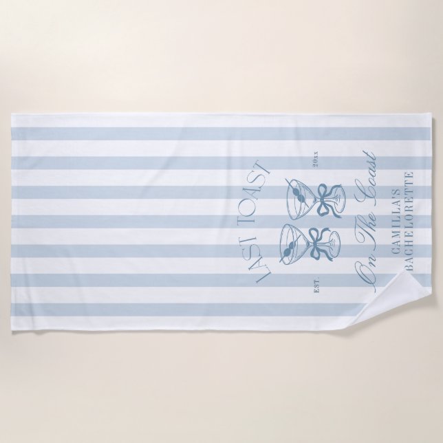 Last Toast On The Coast Beach Bachelorette  Beach Towel (Front)