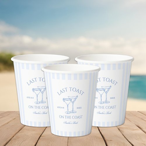 Last Toast on the Coast Beach Bachelorette Paper Cups