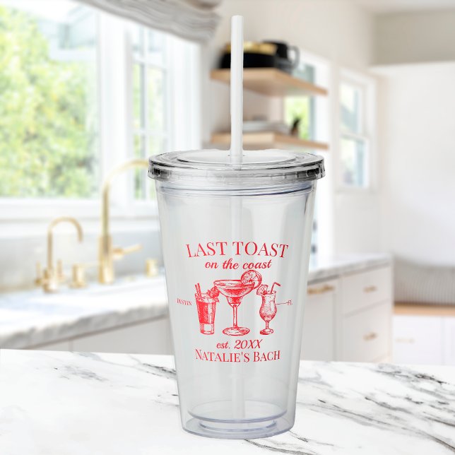 Last Toast On The Coast Beach Bachelorette Party Acrylic Tumbler (Creator Uploaded)