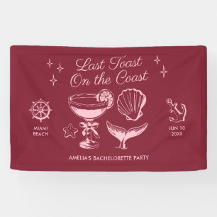 Last Toast On The Coast Beach Bachelorette Party Banner