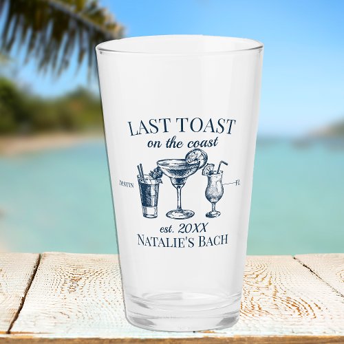 Last Toast On The Coast Beach Bachelorette Party Glass