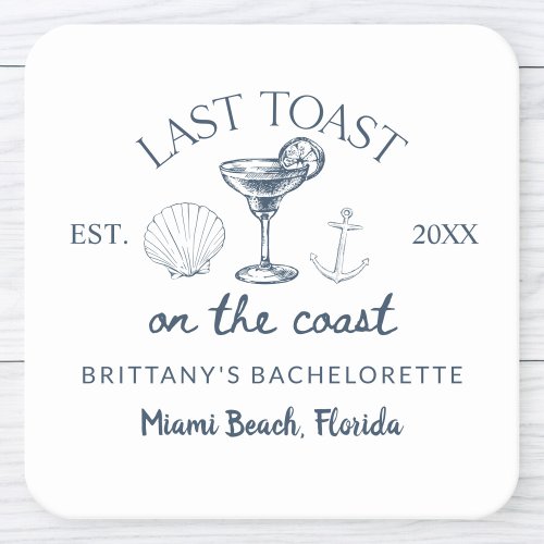 Last Toast On The Coast Beach Bachelorette Party Square Paper Coaster