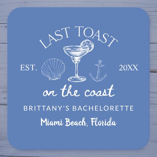 Last Toast On The Coast Beach Bachelorette Party Square Paper Coaster