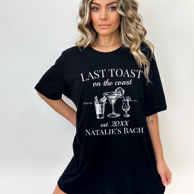 Last Toast On The Coast Beach Bachelorette Party T-Shirt (Creator Uploaded)