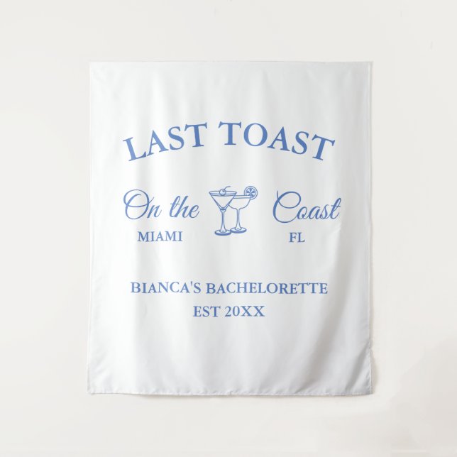 Last Toast on the coast Beach Bachelorette party  Tapestry (Front)