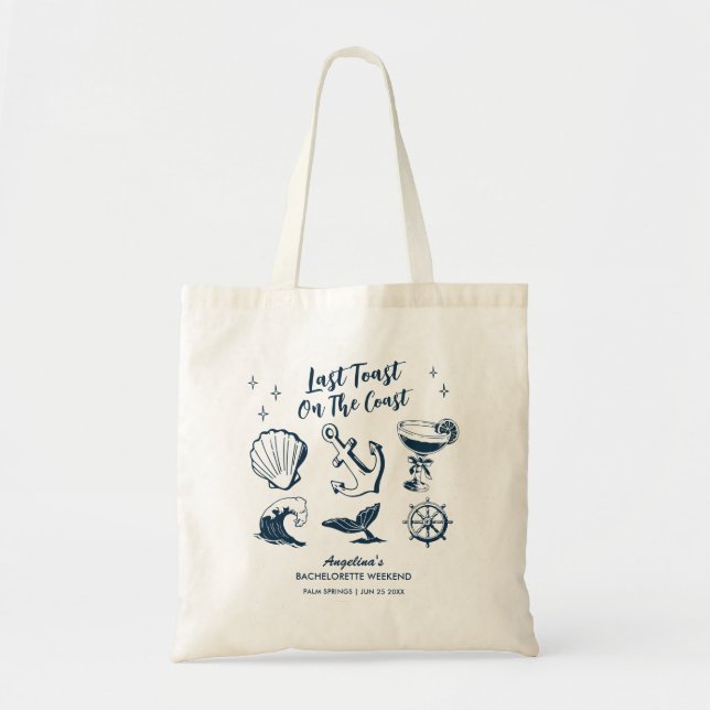 Last Toast On The Coast Beach Bachelorette Party Tote Bag (Front)