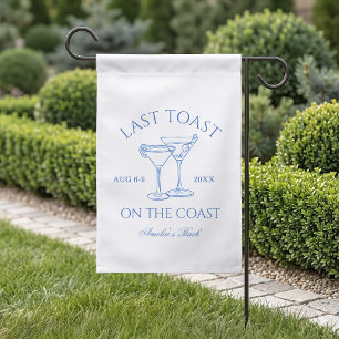 Last Toast on the Coast Beach Blue Bachelorette Garden Flag