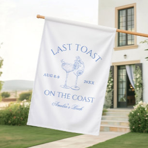 Last Toast on the Coast Beach Blue Bachelorette House Flag