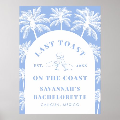 Last Toast on the Coast Beach Blue Bachelorette Poster
