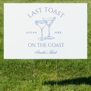 Last Toast on the Coast Beach Blue Bachelorette Sign