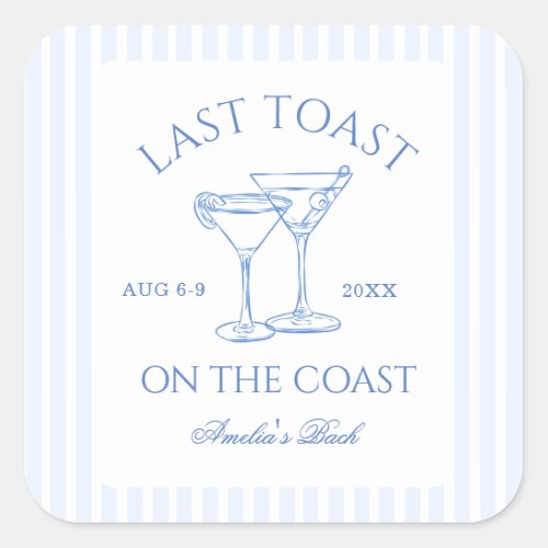 Last Toast on the Coast Beach Blue Bachelorette Square Sticker