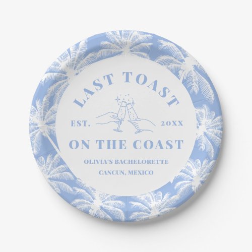 Last Toast On The Coast Beach Coastal Bachelorette Paper Plates