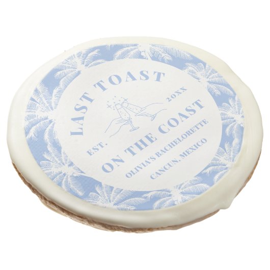 Last Toast On The Coast Beach Coastal Bachelorette Sugar Cookie (Angled)