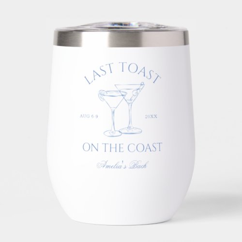 Last Toast on the Coast Blue Bachelorette Thermal Wine Tumbler