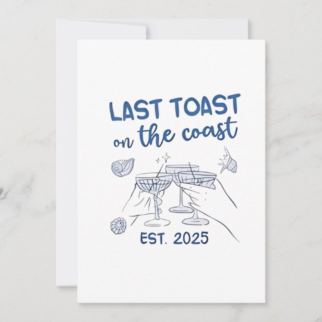 Last Toast on the Coast Est 2025 Save The Date (Front)