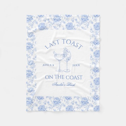 Last Toast on the Coast Floral Bachelorette Fleece Blanket