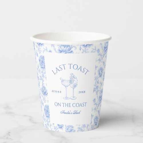 Last Toast on the Coast Floral Bachelorette Paper Cups