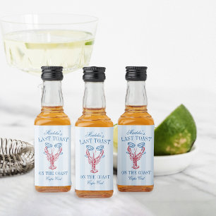 Last Toast on the Coast Lobster Bachelorette Party Liquor Bottle Label