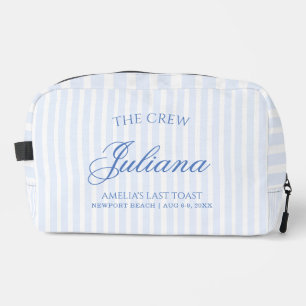 Last Toast on The Coast   The Crew Dopp Kit