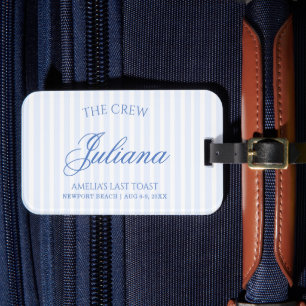 Last Toast on The Coast The Crew Luggage Tag
