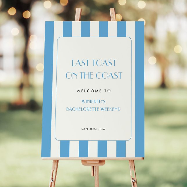 Last Toast on the Coast Welcome Sign (Creator Uploaded)