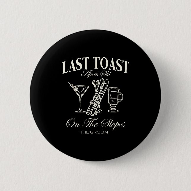 Last toast on the slopes bachelor skiing bridal button (Front)