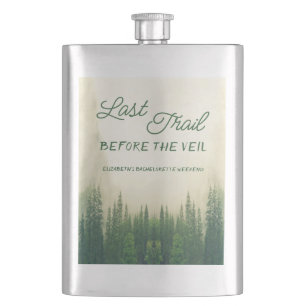 Last Trail Before The Veil Bachelorette Flask