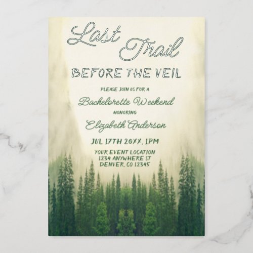 Last Trail Before The Veil Bachelorette Foil Invitation