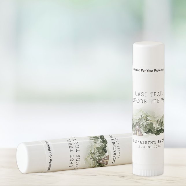 Last Trail Before The Veil Bachelorette Weekend Lip Balm (Creator Uploaded)