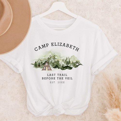 Last Trail Before The Veil Bachelorette Weekend T_Shirt