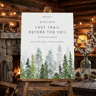 Last Trail Camping Bachelorette Weekend Welcome Foam Board