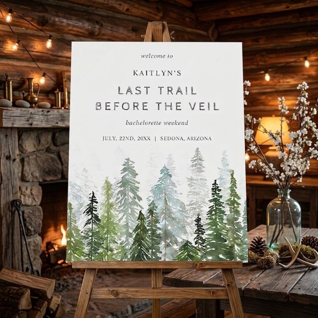 Last Trail Camping Bachelorette Weekend Welcome Foam Board (Creator Uploaded)