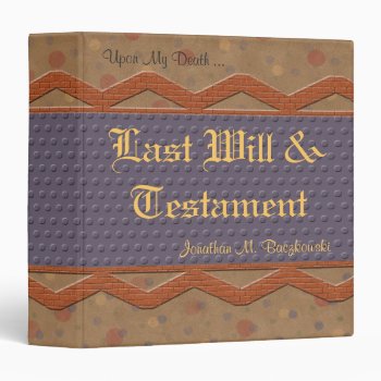 Last Will And Testament Avery Binder by sagart1952 at Zazzle
