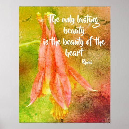 Lasting Beauty Columbine Inspirational Rumi Quote Poster