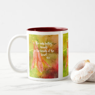Lasting Beauty Columbine Inspirational Rumi Quote Two-Tone Coffee Mug