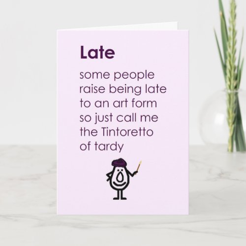 Late _ a funny belated happy birthday poem card