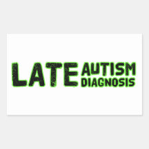 Late Autism Diagnosis Green & Black 